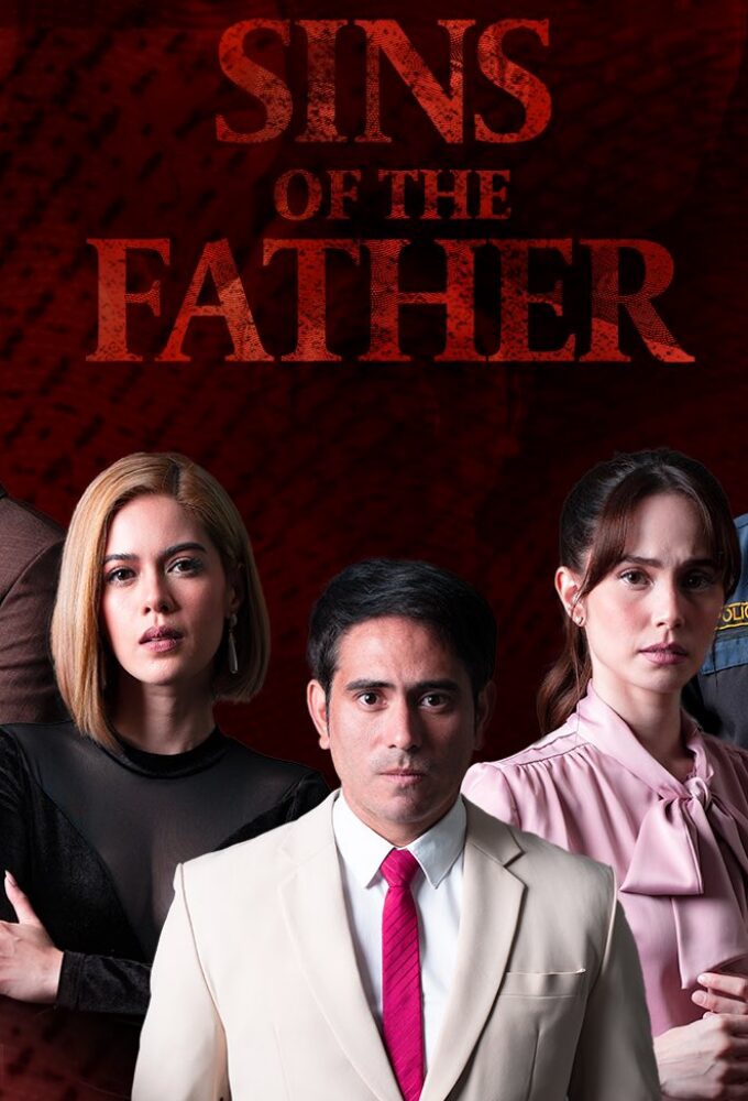 Sins of the Father  Season 1 (Episode 56-60 Added) (Filipino Drama)
