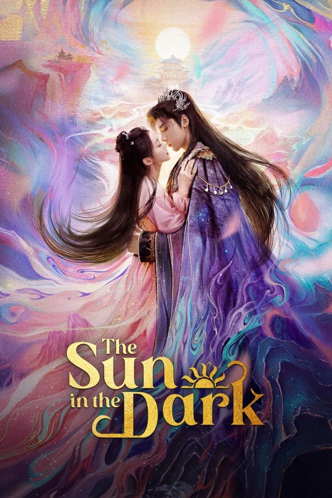 The Sun in the Dark Season 1 (Episode 1-10 Added) (Chinese Drama)